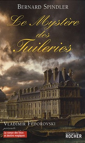Livre Le mystère des tuileries (Bernard Spindler) (Livre d'occasion) - ISBN 2268062139