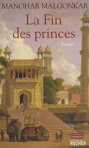 Livre La fin des princes - Manohar Malgonkar (Livre d'occasion) - ISBN 2268063453