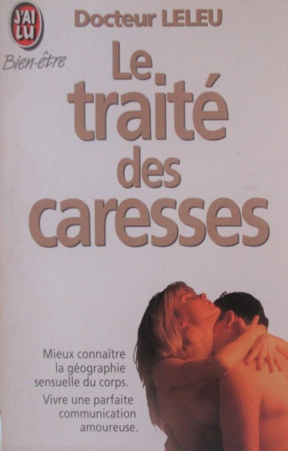Livre Le traité des caresses (Docteur Leleu) (Livre d'occasion) - ISBN 2277070041