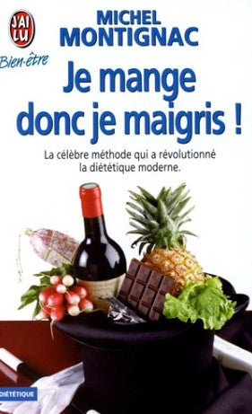 Livre Je mange donc je maigris - Michel Montignac (Livre d'occasion) - ISBN 2277070300