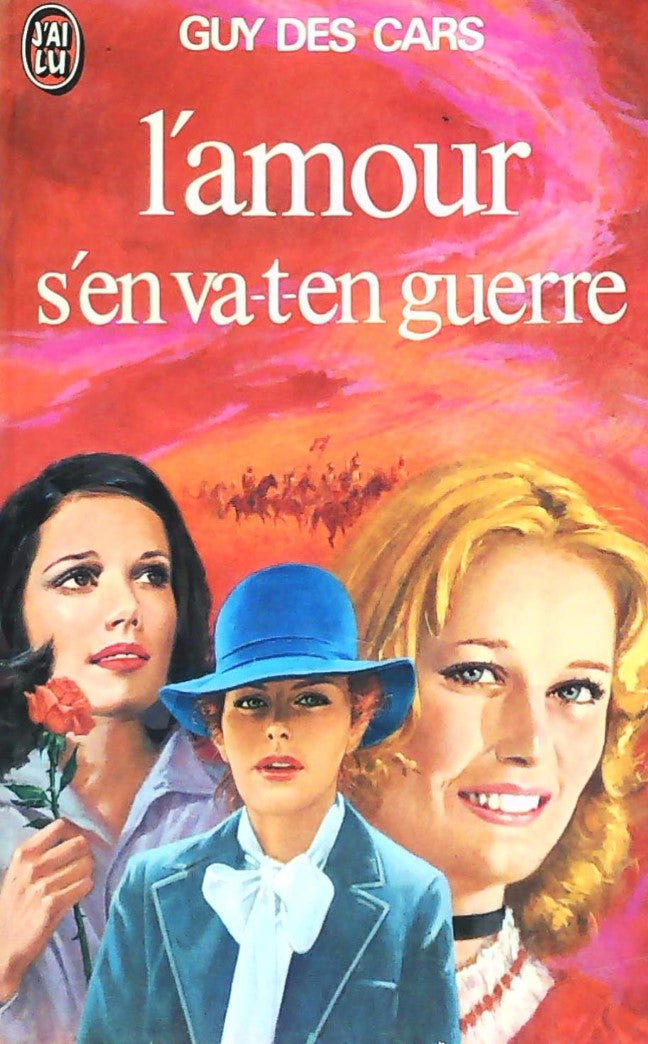 Livre L'amour s'en va en guerre - Guy Des Cars (Livre d'occasion) - ISBN 227711765X