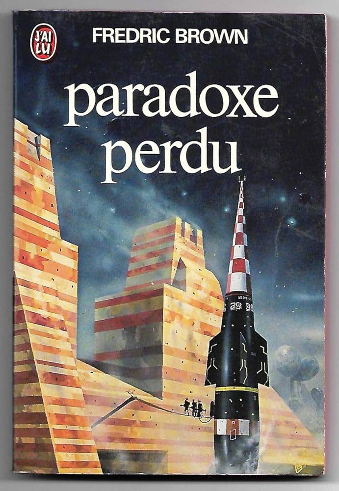 Livre Paradoxe perdu - Frederic Brown (Livre d'occasion) - ISBN 2277117676