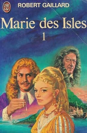 Livre Marie des Isles - Robert Gaillard (Livre d'occasion) - ISBN 2277118931
