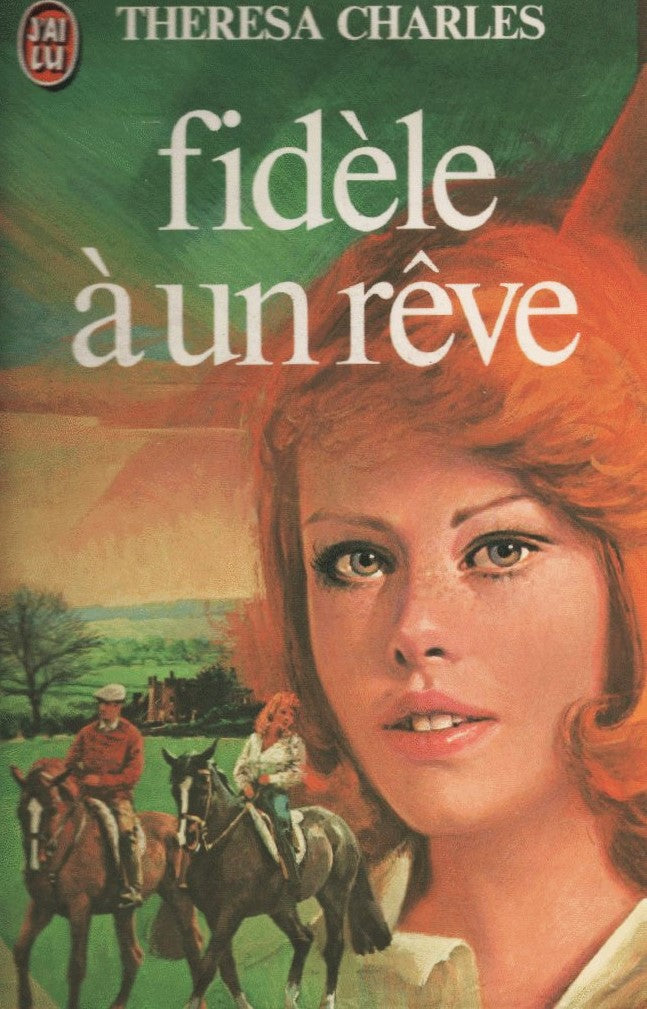 Livre Fidèle à un rêve - Theresa Charles (Livre d'occasion) - ISBN 2277210358