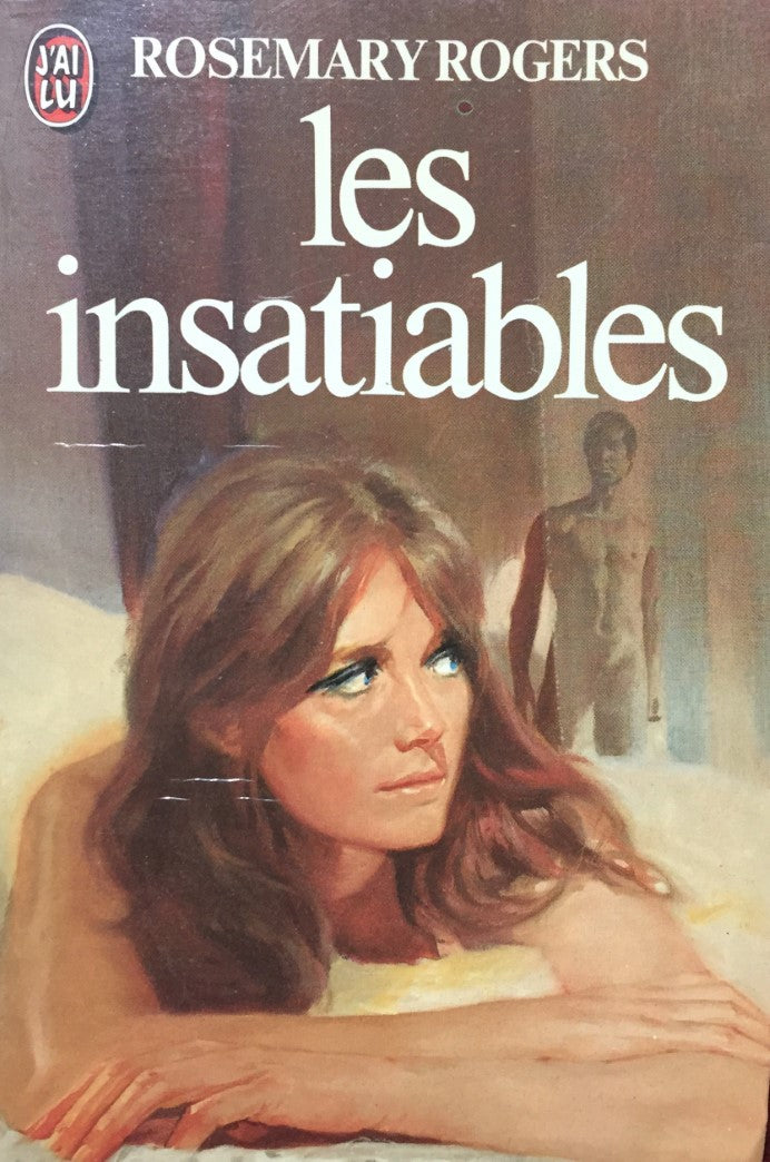 Livre Les insatiables - Rosemary Rogers (Livre d'occasion) - ISBN 2277212652