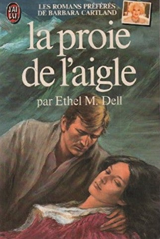 Livre La proie de l'aigle - Ethel M. Dell (Livre d'occasion) - ISBN 2277212873