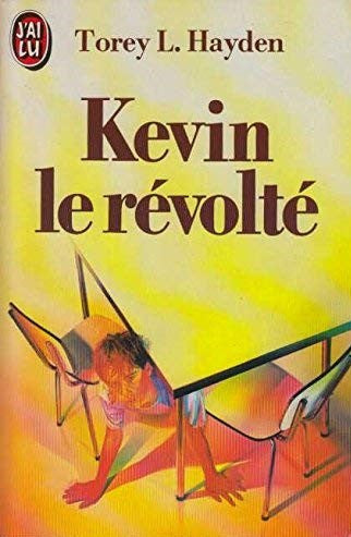 Livre Kevin le révolté - Torey L. Hayden (Livre d'occasion) - ISBN 2277217115