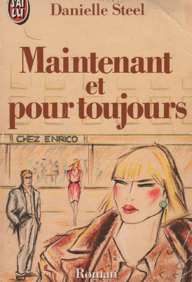 Livre Maintenant et pour toujours - Danielle Steel (Livre d'occasion) - ISBN 2277222402