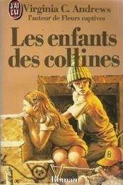 Livre Les enfants des collines - Virginia C. Andrews (Livre d'occasion) - ISBN 2277227277