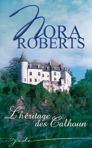 Livre L'héritage des Calhoun - Nora Roberts (Livre d'occasion) - ISBN 2280218909