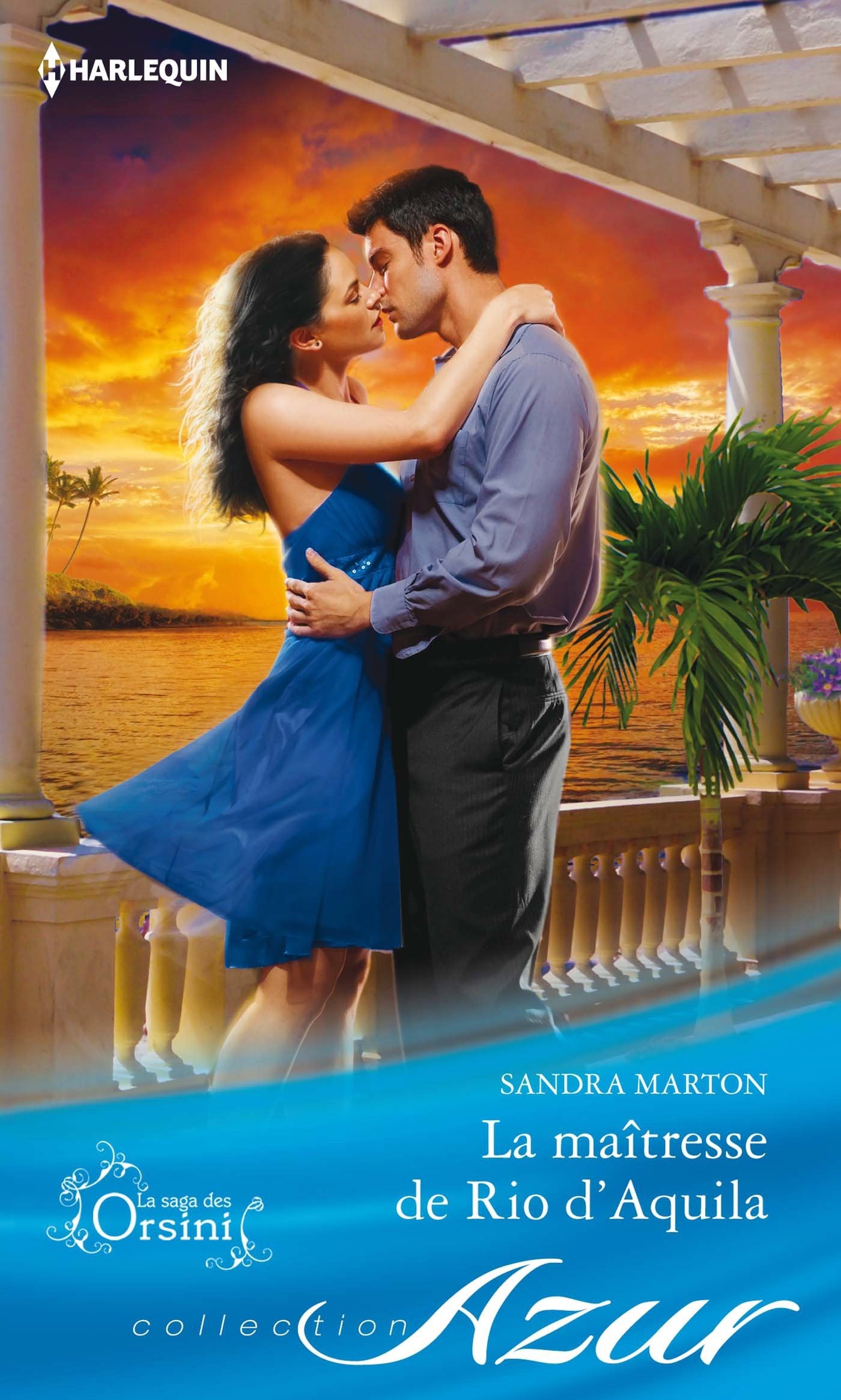 Livre Azur (Harlequin) # 1767 : La maîtresse de rio d'Aquila (Sandra Marton) (Livre d'occasion)...
