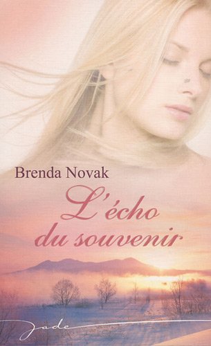 Livre L'écho du souvenir - Brenda Novak (Livre d'occasion) - ISBN 2280813629