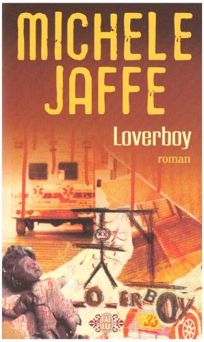 Livre Loverboy - Michèle Jaffe (Livre d'occasion) - ISBN 2290004014