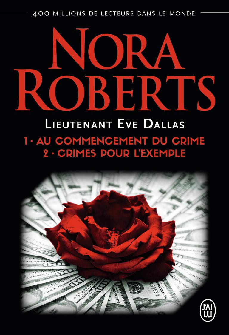 Livre Au commencement du crime - Crimes pour l'exemple - Nora Roberts (Livre d'occasion) - ISBN 2...