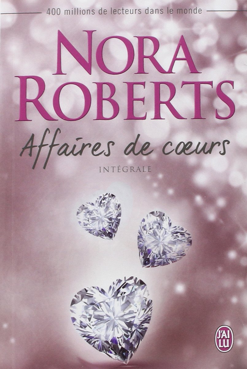 Livre Affaires de coeurs (Intégrale) - Nora Roberts (Livre d'occasion) - ISBN 2290103187