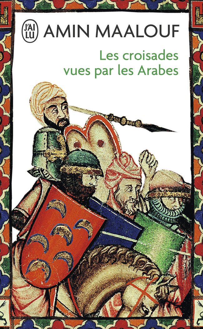 Livre Les croisades vues par les Arabes - Amin Maalouf (Livre d'occasion) - ISBN 2290119164