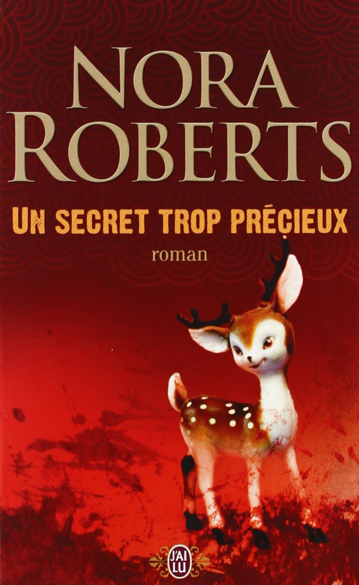 Livre ISBN 2290338478 Un secret trop précieux (Nora Roberts)