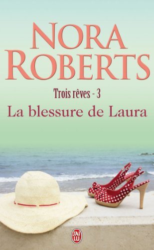 Livre La blessure de Laura - Nora Roberts (Livre d'occasion) - ISBN 2290338532