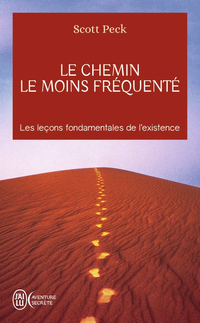 Livre ISBN 2290342548 Le chemin de moins fréquenté : Les leçons fondamentales de l'existence (Scott Peck)