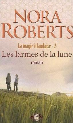 Livre Les larmes de la lune - Nora Roberts (Livre d'occasion) - ISBN 2290350303