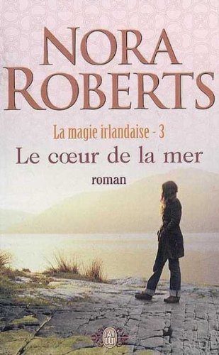 Livre Le coeur de la mer - Nora Roberts (Livre d'occasion) - ISBN 2290350311