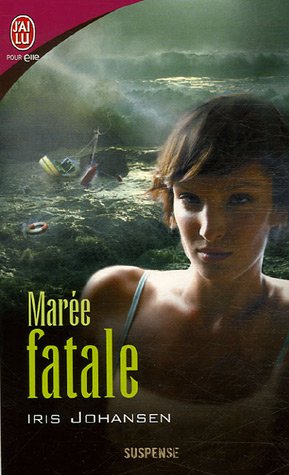 Livre Marée fatale - Iris Johansen (Livre d'occasion) - ISBN 2290350532