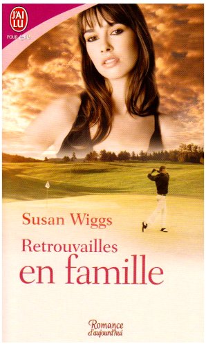 Livre Retrouvailles en famille - Susan Wiggs (Livre d'occasion) - ISBN 2290351466