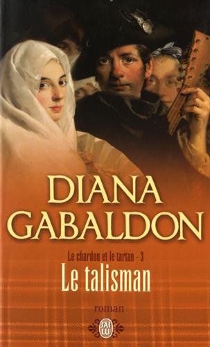 Livre Le talisman - Diana Gabaldon (Livre d'occasion) - ISBN 2290352381