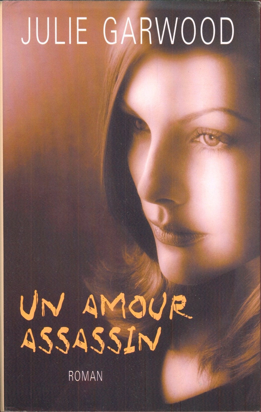 Livre Un amour assassin - Julie Garwood (Livre d'occasion) - ISBN 2298002282