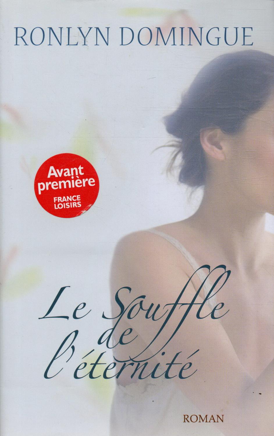 Livre Le souffle de l'éternité - Ronlyn Domingue (Livre d'occasion) - ISBN 229800658X