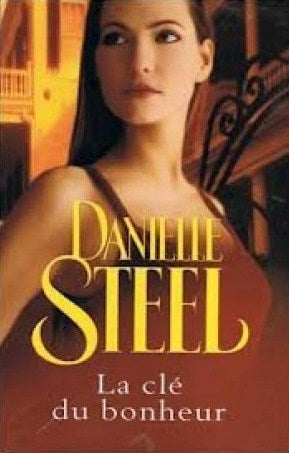 Livre La clé du bonheur - Danielle Steel (Livre d'occasion) - ISBN 2298007845