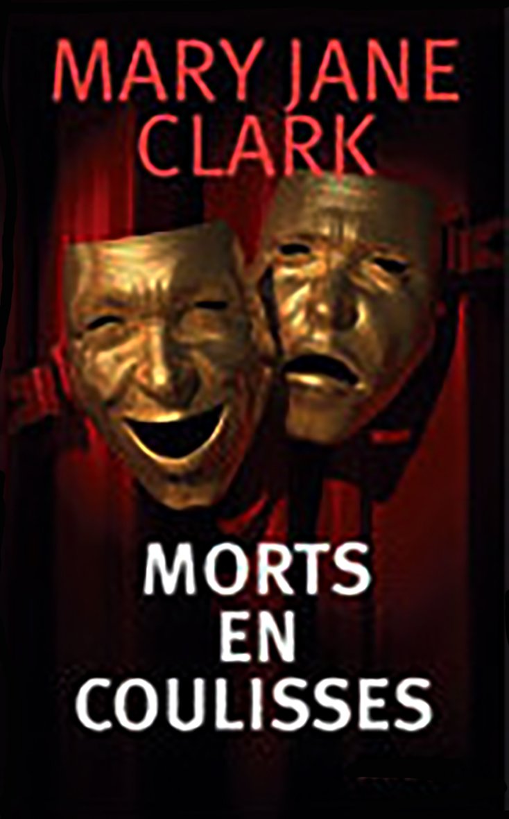 Livre ISBN 2298013675 Morts en coulisses (Mary Jane Clark)