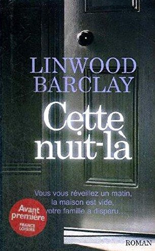 Livre Cette nuit-là (Linwood Barclay) (Livre d'occasion) - ISBN 2298014221