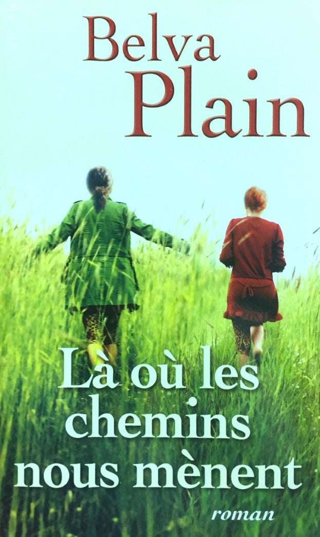Livre Là où les chemins nous mènent - Belva Plain (Livre d'occasion) - ISBN 2298030081