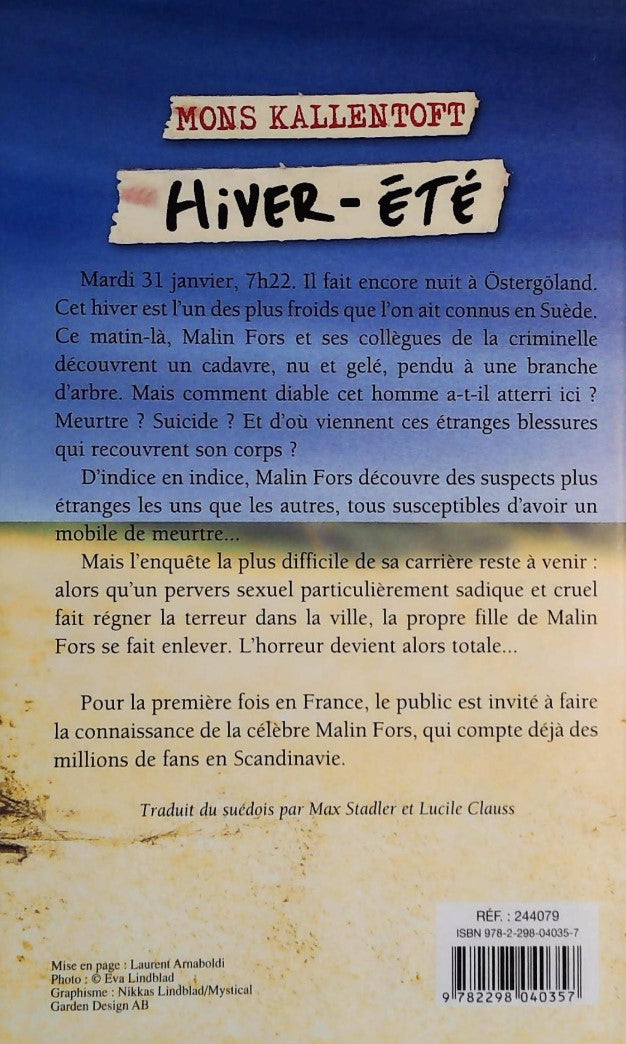 Livre Hiver-Été (Mons Kallentoft) (Livre neuf) - ISBN 2298040354