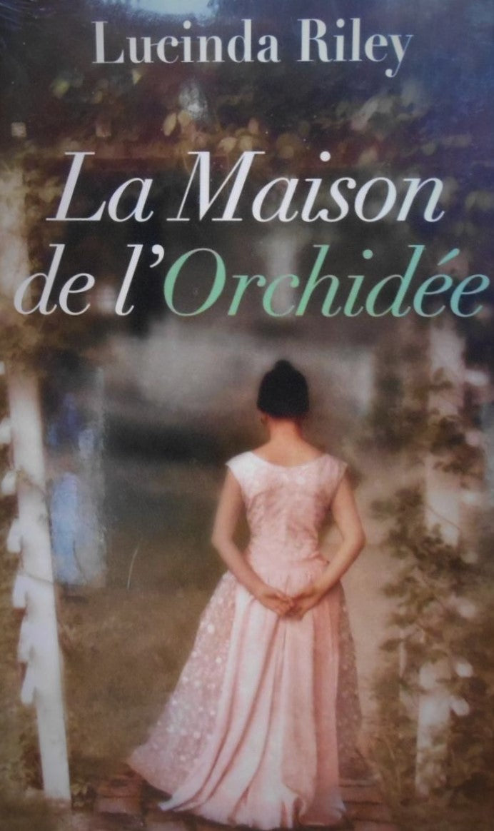 Livre La maison de l'orchidée - Lucinda Riley (Livre d'occasion) - ISBN 2298068771