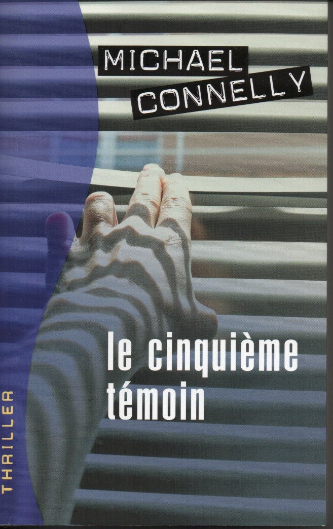 Le cinquième témoin - Michael Connelly