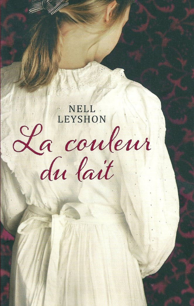 Livre La couleur du lait - Nell Leyson (Livre d'occasion) - ISBN 2298096287
