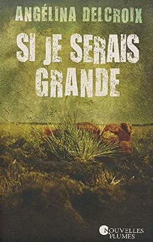 Livre Si je serais grande (Angélina Delcroix) (Livre neuf) - ISBN 2298143641