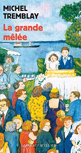 Livre La grande mêlée (Michel Tremblay) (Livre d'occasion) - ISBN 2330004540