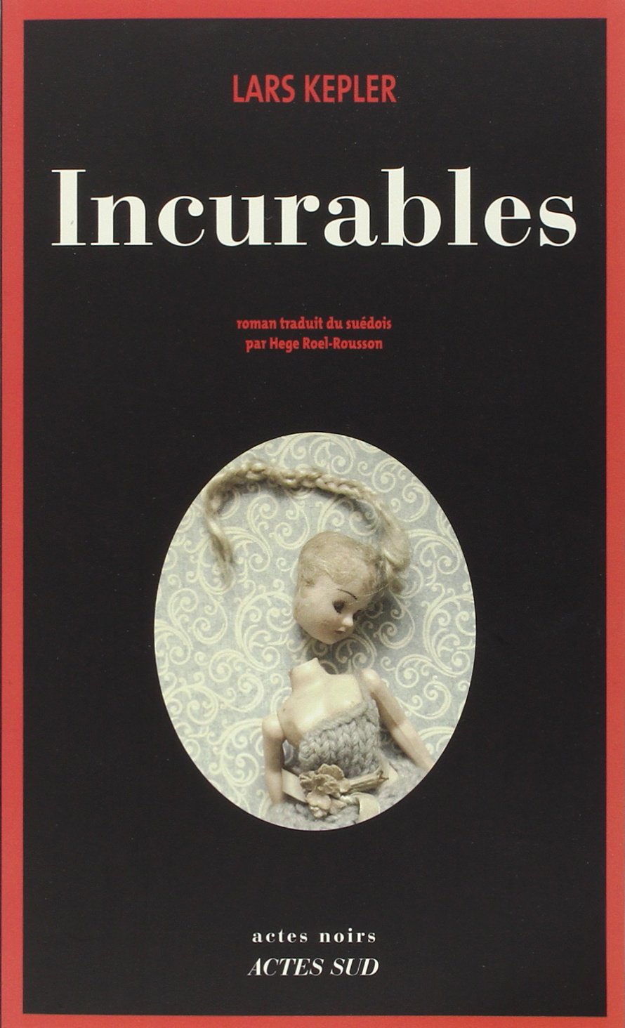 Livre Incurables - Lars Kepler (Livre d'occasion) - ISBN 2330017677