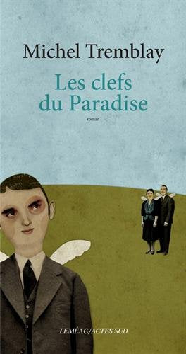 Livre Les clefs du Paradise - Michel Tremblay (Livre d'occasion) - ISBN 2330028458