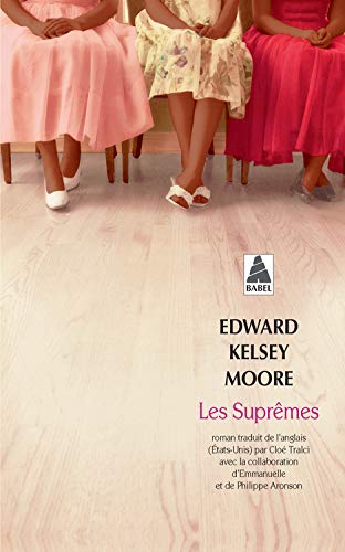 Livre Les suprêmes - Edward Kelsey Moore (Livre neuf) - ISBN 2330051239