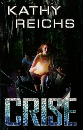 Livre Crise (Kathy Reichs) (Livre d'occasion) - ISBN 2361070111