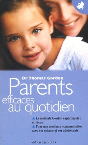 Livre Parents efficaces au quotidien - Dr Thomas Gordon (Livre d'occasion) - ISBN 2501032403