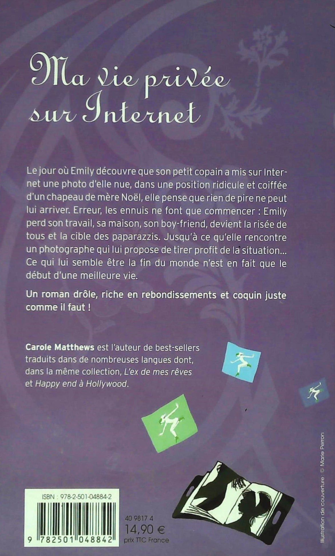 Livre Ma vie privée sur Internet - Carole Matthews (Livre d'occasion) - ISBN 2501048849
