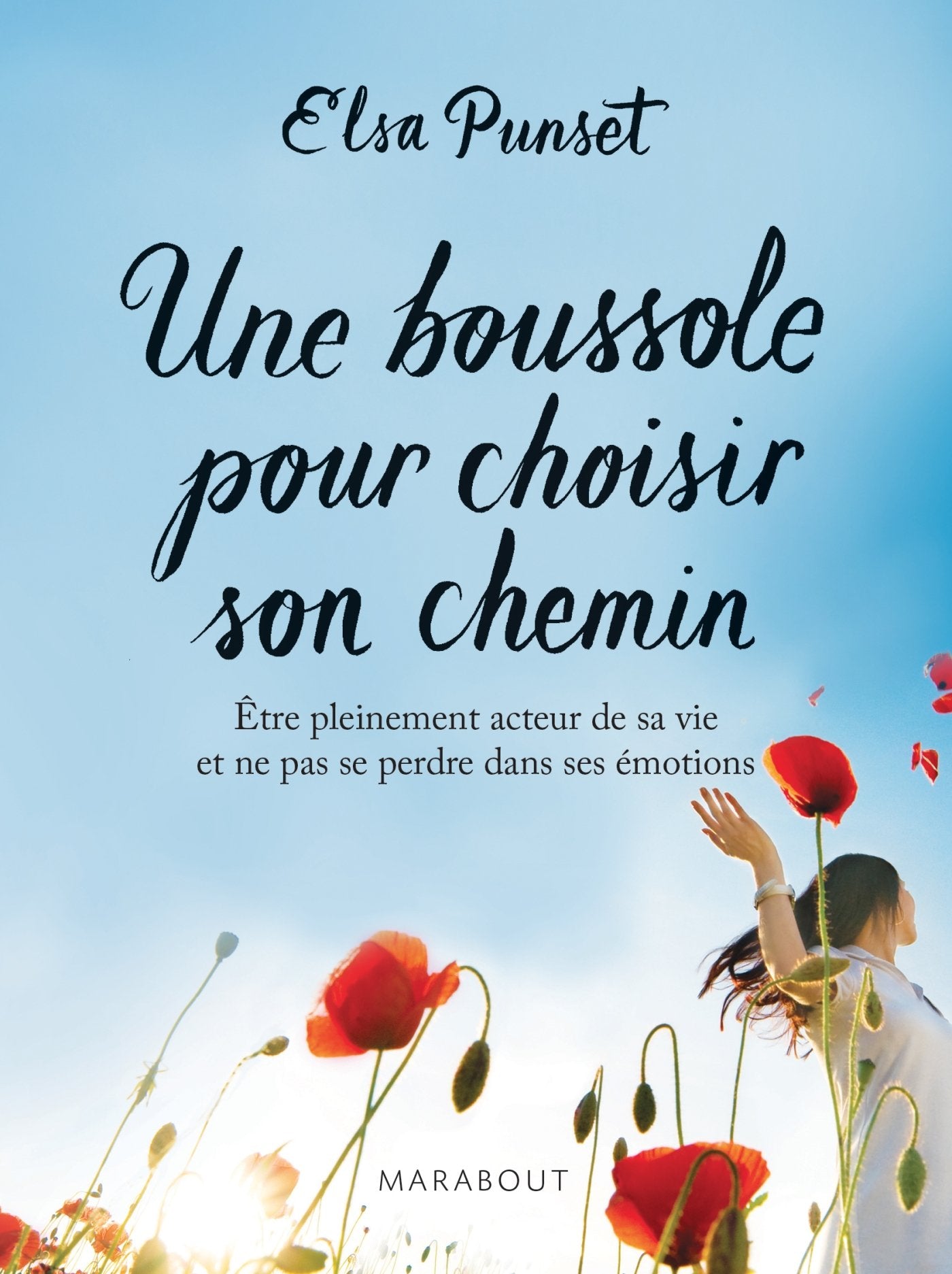 Livre Une boussole pour choisir son chemin : ëtre pleinement acteur de sa vie et ne pas se perdre...