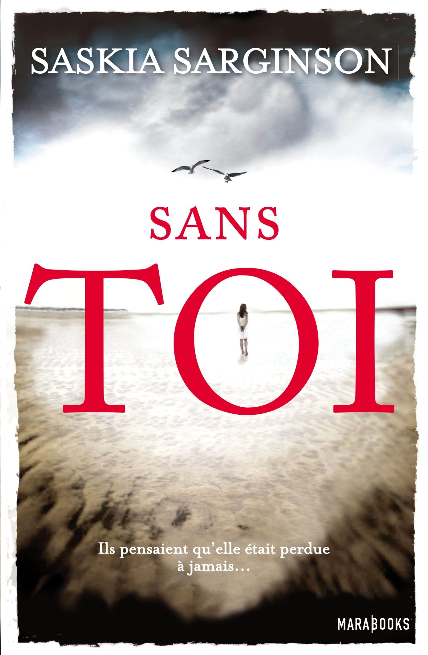 Livre Sans toi - Saskia Sarginson (Livre neuf) - ISBN 2501094476