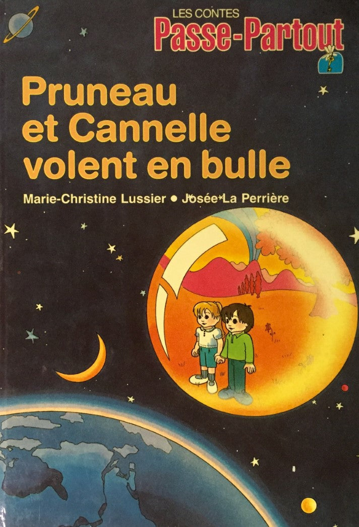 Les contes Passe-Partout : Pruneau et Cannelle volent en bulle - Marie-Christine Lussier