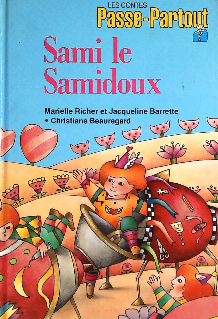 Livre Les contes Passe-Partout : Sami le Samidoux (Marielle Richer, Jacqueline Barrette) (Livre...